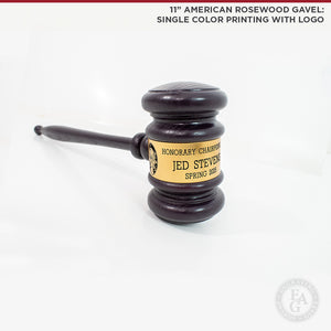 11" American Rosewood Gavel: Single Color Printing with Logo