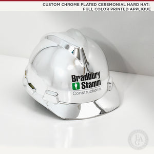 Custom Chrome Plated Ceremonial Hard Hat: Full Color Printed Applique