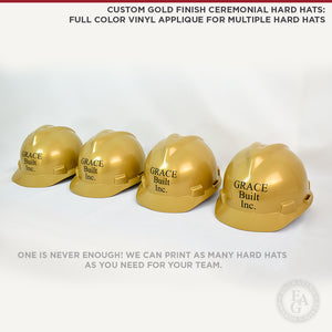 Custom Gold Finish Ceremonial Hard Hats: Full Color Vinyl Applique for Multiple Hard Hats