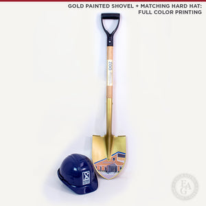 Gold Painted Shovel and Matching Flat Front Hard Hat: Full Color Printing