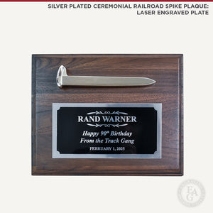 Silver Plated Ceremonial Railroad Spike Plaque: Laser Engraved Plate