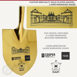 Custom Specialty Gold Plated Shovel: Laser Engraved Spade. This Specialty Spade features a laser engraved building rendering, complemented by laser engraved logos.