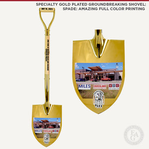 Custom Specialty Gold Plated Groundbreaking Ceremonial Shovel: Personalized Spade with Amazing Full Color Printing for the Customer's Event