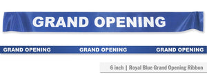 6" Wide GRAND OPENING Ribbon